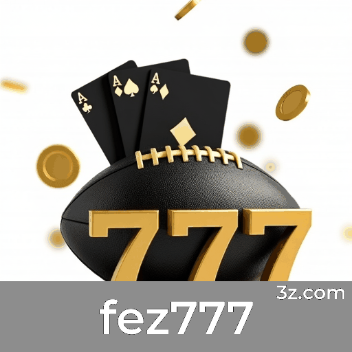 Fez777: Cassino e Apostas Online Seguras